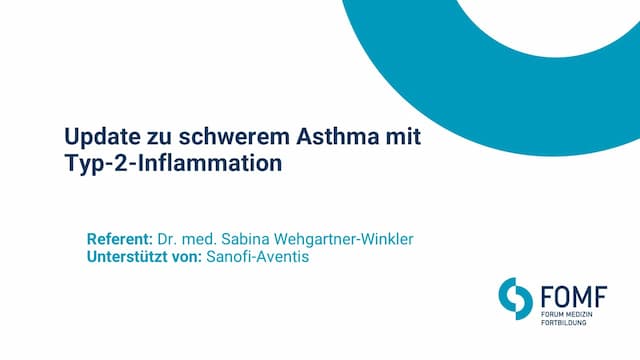 Update zum schweren Asthma mit Typ-2-Inflammation